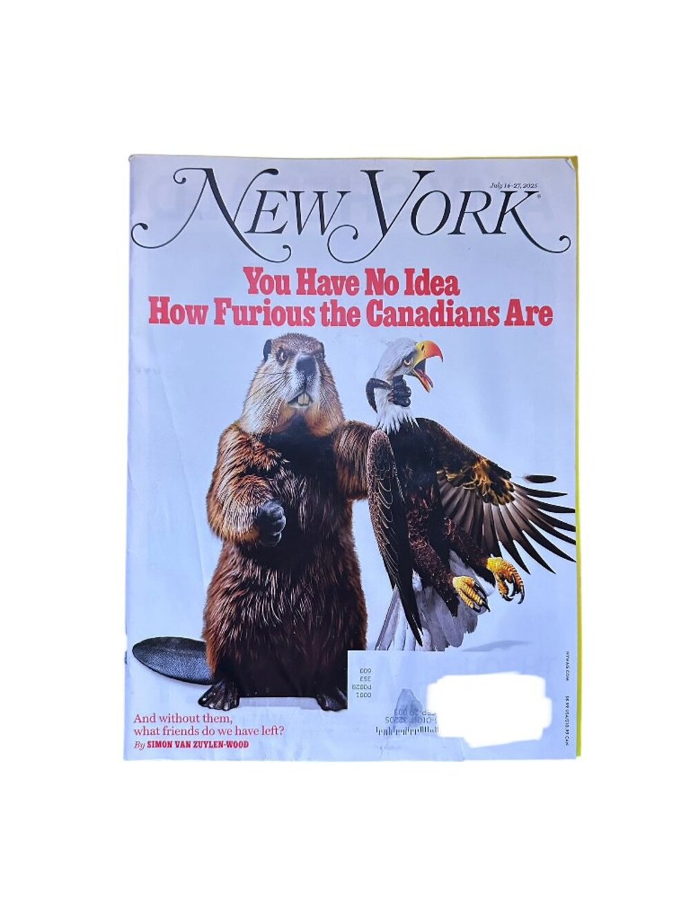 New York Magazine July 14 2025 You Have No Idea How Furious the Canadians Are